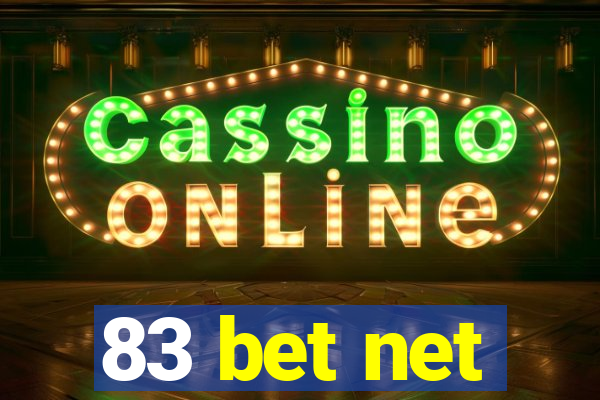 83 bet net